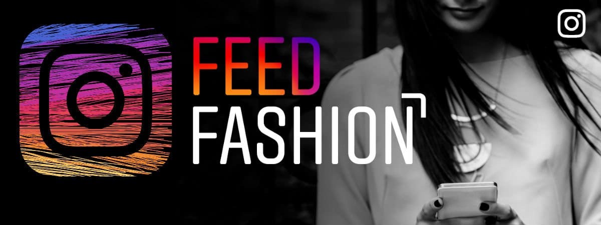 Instagram: perché è la piattaforma ideale per i Fashion Brand?